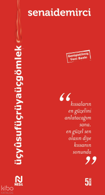 Üç Yûsuf Üç Rüya Üç Gömlek - 1