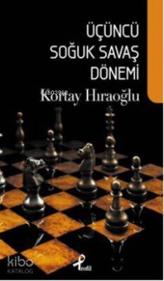Üçüncü Soğuk Savaş Dönemi - 2