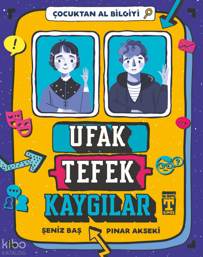 Ufak Tefek Kaygılar - Çocuktan Al Bilgiyi - 2