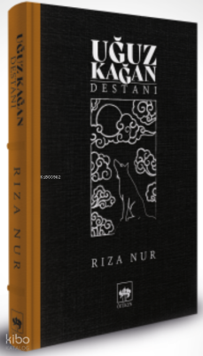 Uğuz Kağan Destanı - 1