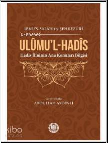Ulumul - Hadis (Hadis İlminin Ana Konuları Bilgisi) - 1
