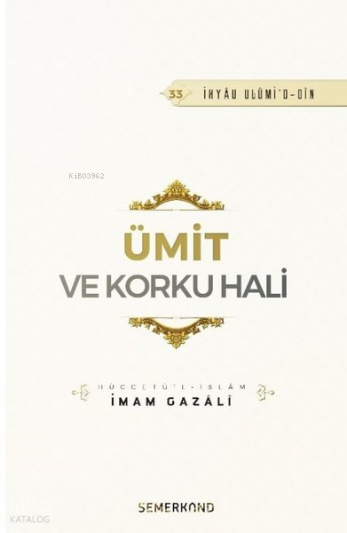 Ümit ve Korku Hali - 1