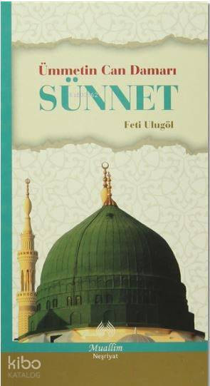 Ümmetin Can Damarı Sünnet - 2