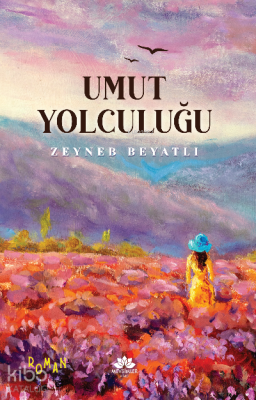 Umut Yolculuğu - 2