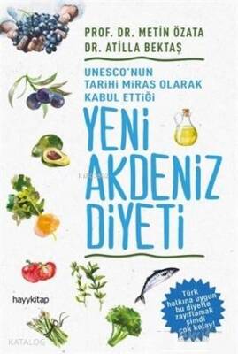 UNESCOnun Tarihi Miras Olarak Kabul Ettiği Yeni Akdeniz Diyeti - 1