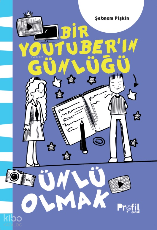 Ünlü OlmakBir Youtuber’ın Günlüğü - 1