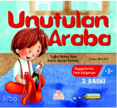 Unutulan Araba - Nesil Çocuk