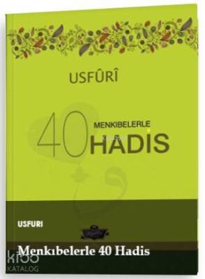 Usfuri Menkıbelerle 40 Hadis (Ciltli) - Muallim Neşriyat