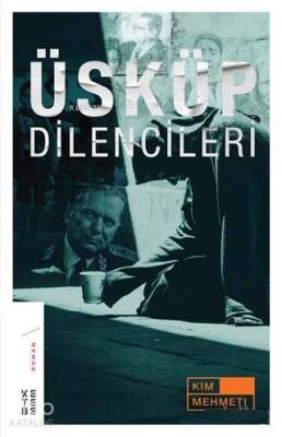 Üsküp Dilencileri - 2
