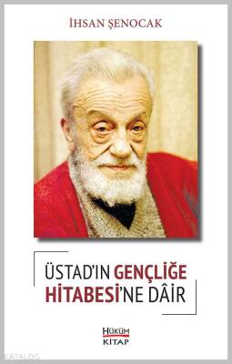Üstadın Gençliğe Hitabesine Dair - 1