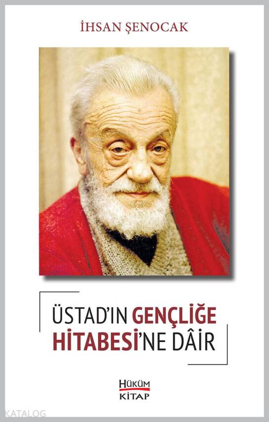 Üstadın Gençliğe Hitabesine Dair - 1