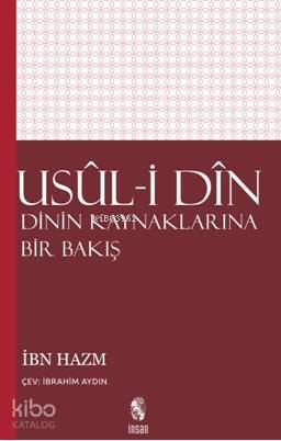 Usul-i Din Dinin Kaynaklarına Bir Bakış - 1