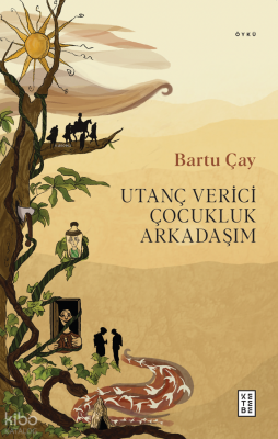 Utanç Verici Çocukluk Arkadaşım - 1