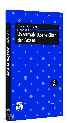 Uyanmak Üzere Olan Bir Adam - 2