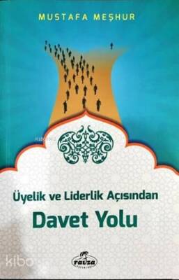 Üyelik ve Liderlik Açısından Davet Yolu - 2