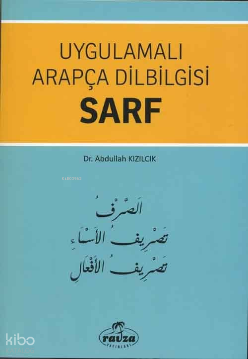 Uygulamalı Arapça Dilbilgisi Sarf - 1