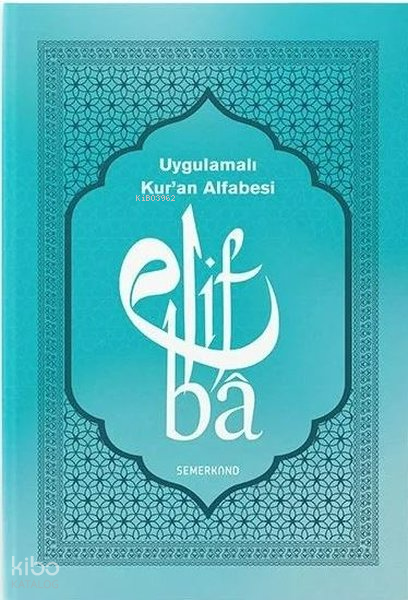 Uygulamalı Kuran Alfabesi - 2