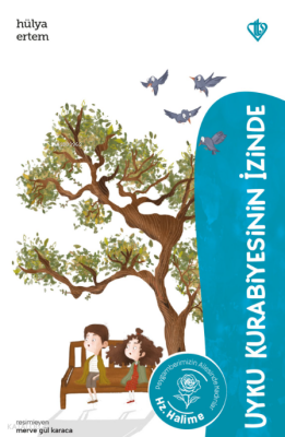 Uyku Kurabiyesinin İzinde Hz.Halime - 2