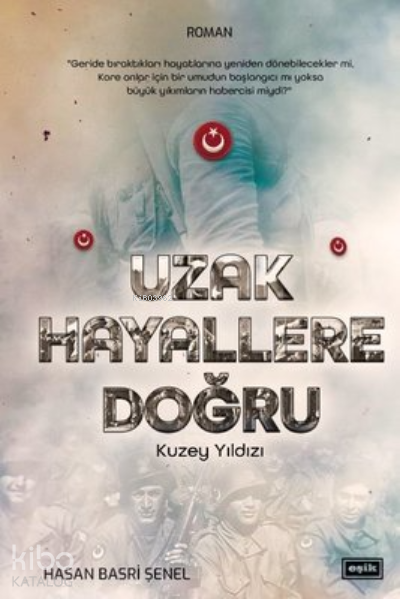 Uzak Hayallere DoğruKuzey Yıldızı - 1