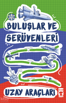 Uzay Araçları Buluşlar ve Serüvenleri, 9+ Yaş - Timaş Çocuk (1)