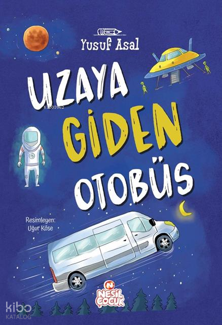 Uzaya Giden Otobüs - 2