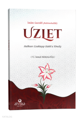 Uzlet - Halktan Uzaklaşıp Hakk’a Yöneliş - 1