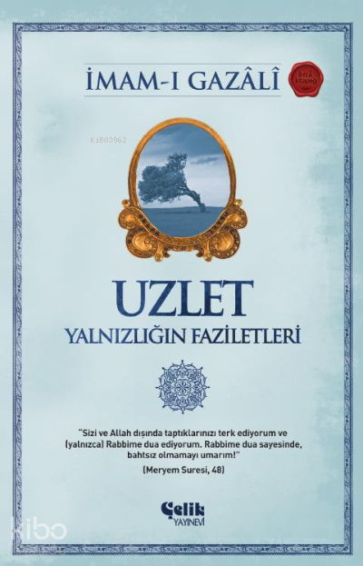 Uzlet Yalnızlığın Faziletleri - 1