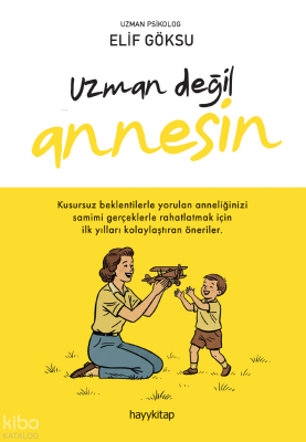 Uzman Değil Annesin - Hayy Kitap