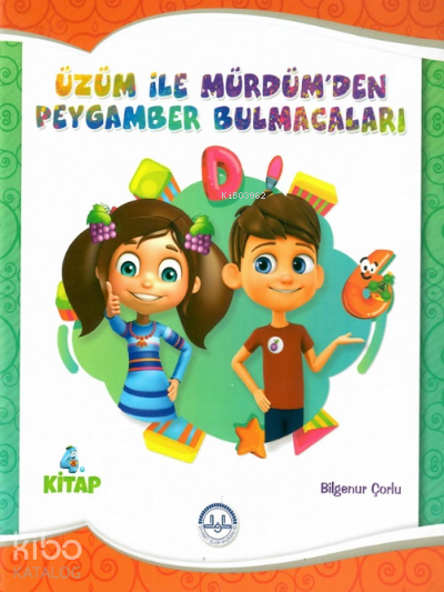 Üzüm ile Mürdümden Peygamber Bulmacaları4. Kitap - 1