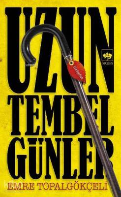 Uzun Tembel Günler - 1