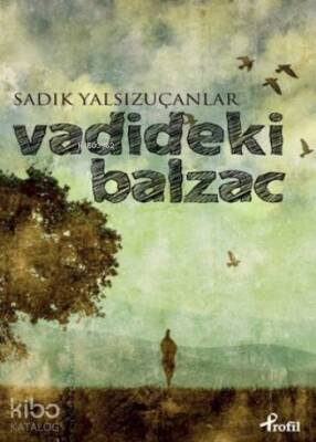 Vadideki Balzac - Profil Yayıncılık (1)