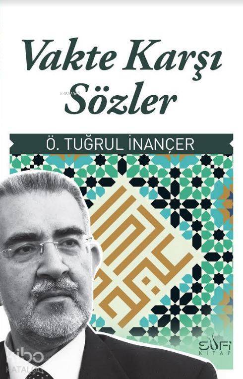 Vakte Karşı Sözler - 2