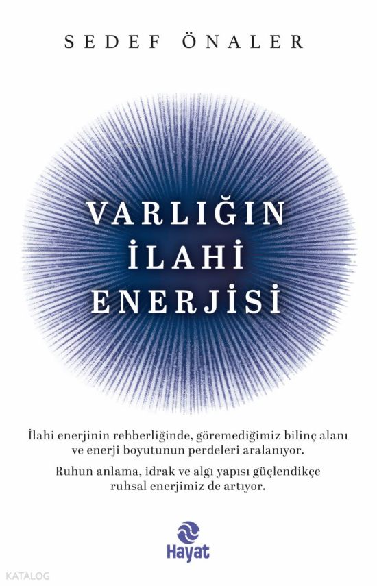 Varlığın İlahi Enerjisi - 1