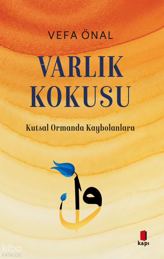 Varlık KokusuKutsal Ormanda Kaybolanlara - 1