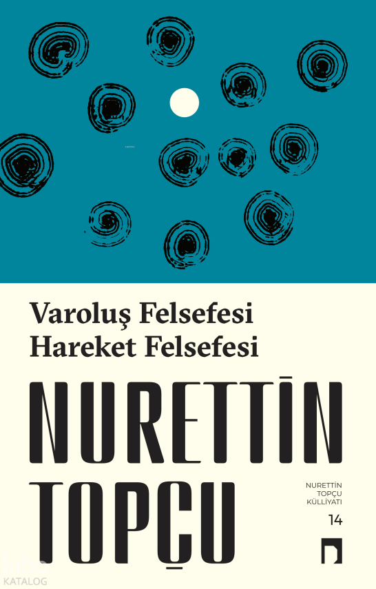 Varoluş Felsefesi - Hareket Felsefesi - 1