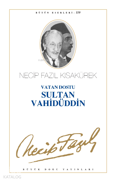 Vatan Dostu Sultan Vahidüddin - 2