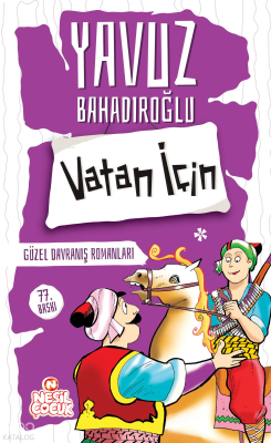 Vatan İçinGüzel Davranış Romanları - 1