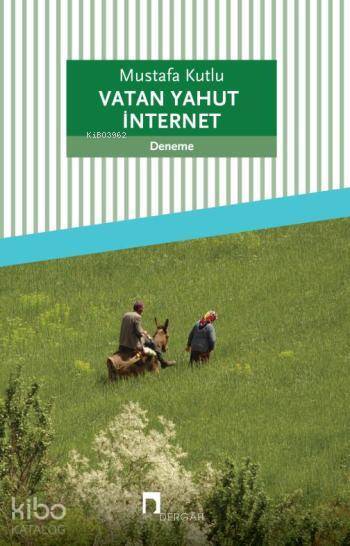 Vatan Yahut İnternet - 2