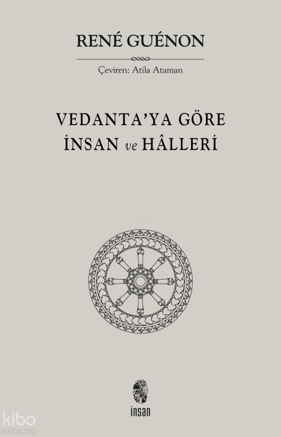 Vedantaya Göre İnsan ve Hâlleri - 1