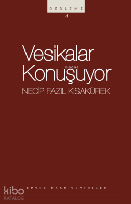 Vesikalar Konuşuyor - Büyük Doğu Yayınları (1)