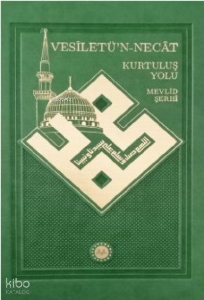 Vesîletü’n-Necât Kurtuluş Yolu Mevlid - 2