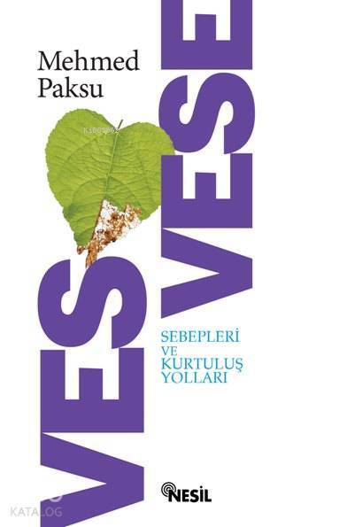 Vesvese Sebepleri ve Kurtuluş Yolları - 1