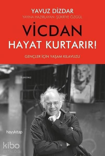 Vicdan Hayat Kurtarır! Gençler İçin Yaşam Klavuzu - 1