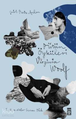 Virginia Woolf - Bütün Öyküleri - Timaş Yayınları (1)