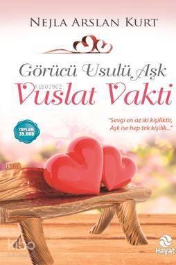 Vuslat Vakti Görücü Usulü Aşk - 2