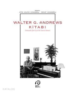 Walter G. Andrews Kitabı Osmanlı Şiiri İçin Bir Deniz Feneri - 1