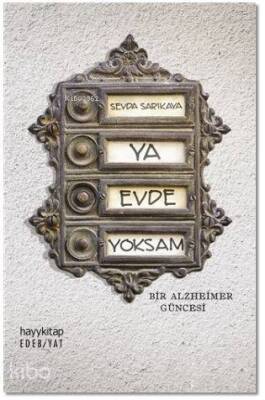 Ya Evde Yoksam - 1