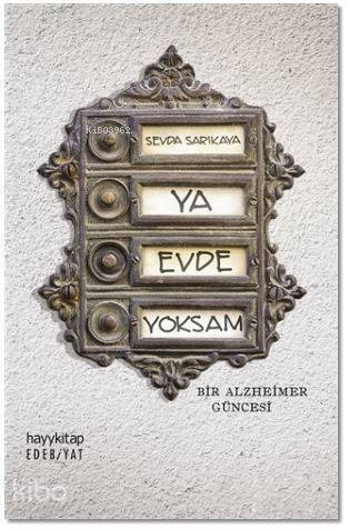 Ya Evde Yoksam - 2