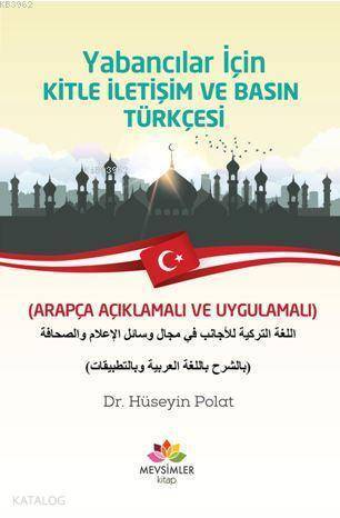 Yabancılar İçin Kitle İletişim Ve Basın Türkçesi (Arapça Açıklamalı ve Uygulamalı) - 1