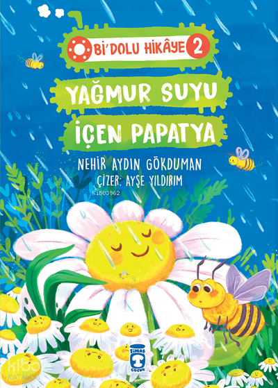 Yağmur Suyu İçen Papatya - Bi Dolu Hikaye 2 - 1